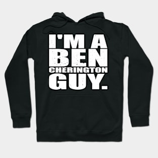 I'm A Ben Cherington Guy Hoodie